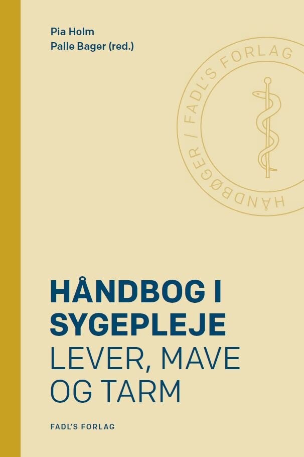 Håndbog I Sygepleje: Lever, Mave Og Tarm - Paller Bager - Bog
