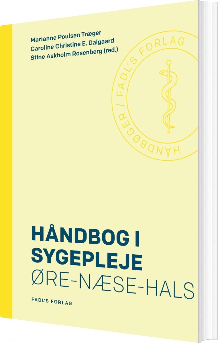 Håndbog I Sygepleje: øre-næse-hals - Marianne Poulsen Træger - Bog