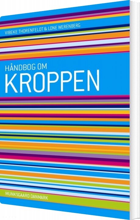 Håndbog Om Kroppen - Vibeke Mossing Thorenfeldt - Bog