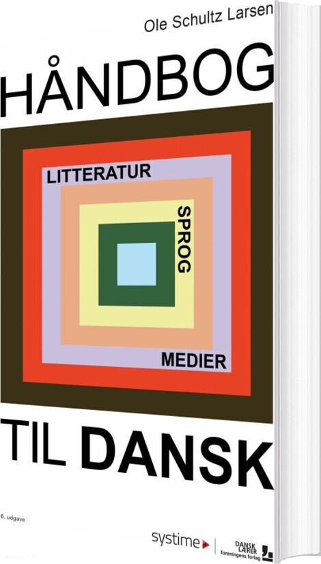 Håndbog Til Dansk - Litteratur, Sprog, Medier - Ole Schultz Larsen - Bog