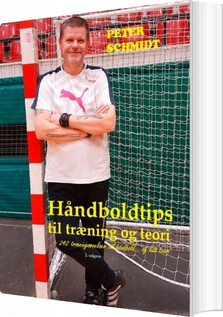 Håndboldtips Til Træning Og Teori - Peter Schmidt - Bog