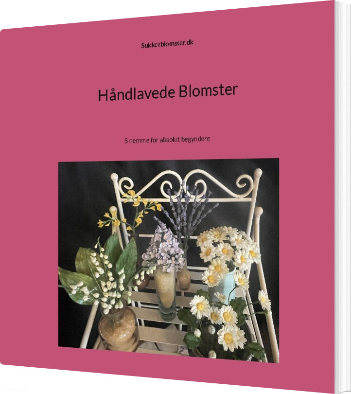 Håndlavede Blomster - Anette Pedersen - Bog