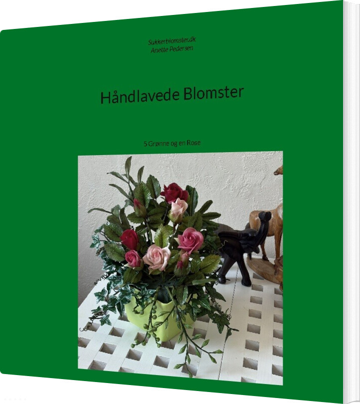 Håndlavede Blomster - Anette Pedersen - Bog