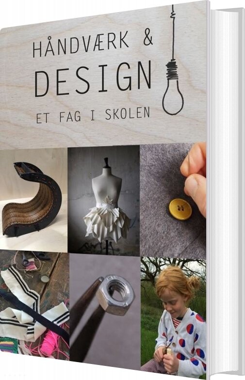 Billede af Håndværk Og Design - Et Fag I Skolen - Rachel Zachariassen - Bog