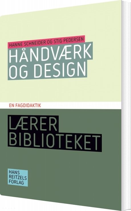 Billede af Håndværk Og Design - En Fagdidaktik - Stig Pedersen - Bog