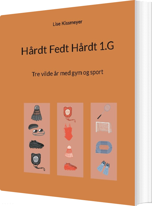 Hårdt Fedt Hårdt 1.g - Lise Kissmeyer - Bog