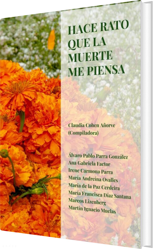 Billede af Hace Rato Que La Muerte Me Piensa - Claudia Cohen Añorve - Spansk Bog