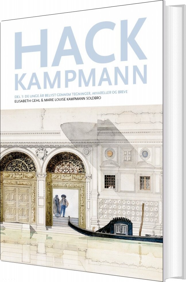 Hack Kampmann, Del 1 - Elisabeth Gehl - Bog