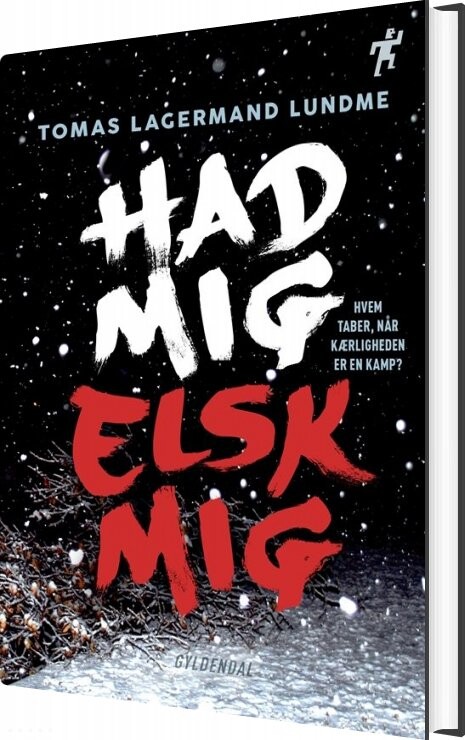 Billede af Had Mig, Elsk Mig - Tomas Lagermand Lundme - Bog