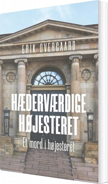 Hæderværdige Højesteret - Erik Overgaard - Bog
