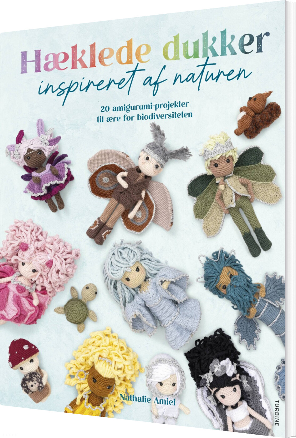 Hæklede Dukker Inspireret Af Naturen - Nathalie Amiel - Bog