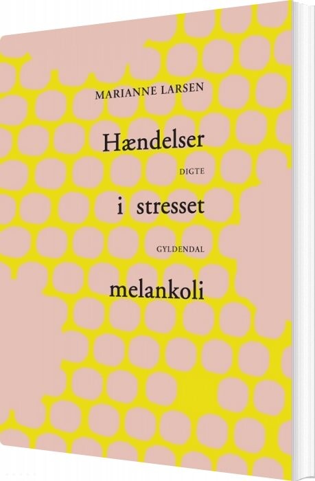 Billede af Hændelser I Stresset Melankoli - Marianne Larsen - Bog