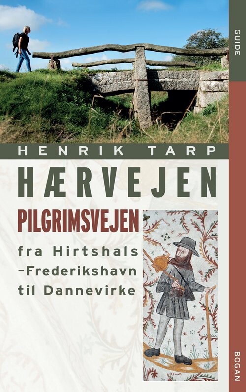 Billede af Hærvejen - Pilgrimsvejen Fra Hirthshals Til Dannevirke - Henrik Tarp - Bog