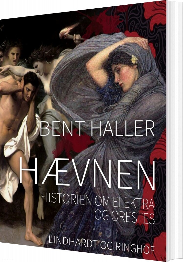 Billede af Hævnen: Historien Om Elektra Og Orestes - Bent Haller - Bog