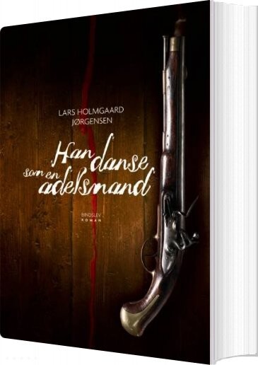 Billede af Han Danse Som En Adelsmand - Lars Holmgaard Jørgensen - Bog