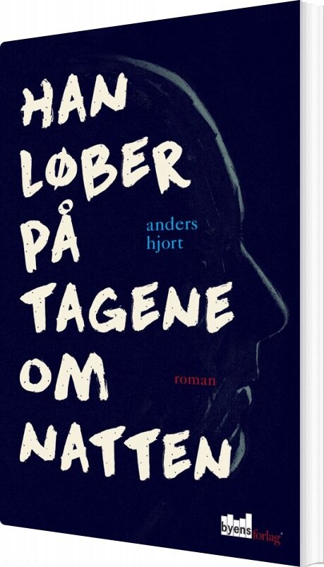 Billede af Han Løber På Tagene Om Natten - Anders Hjort - Bog