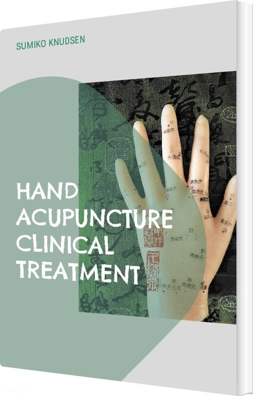 Billede af Hand Acupuncture - Sumiko Knudsen - English Book
