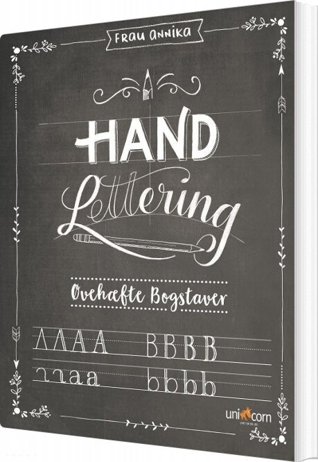 Hand Lettering øvehæfte Bogstaver - Frau Annika - Bog - Unicorn