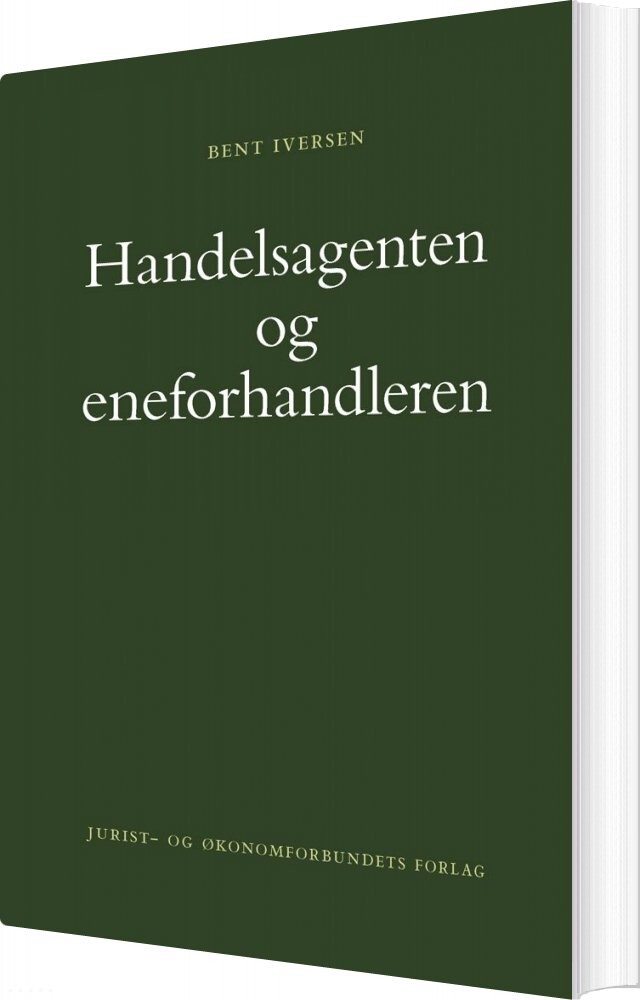 Billede af Handelagtenten Og Eneforhandleren - Bent Iversen - Bog