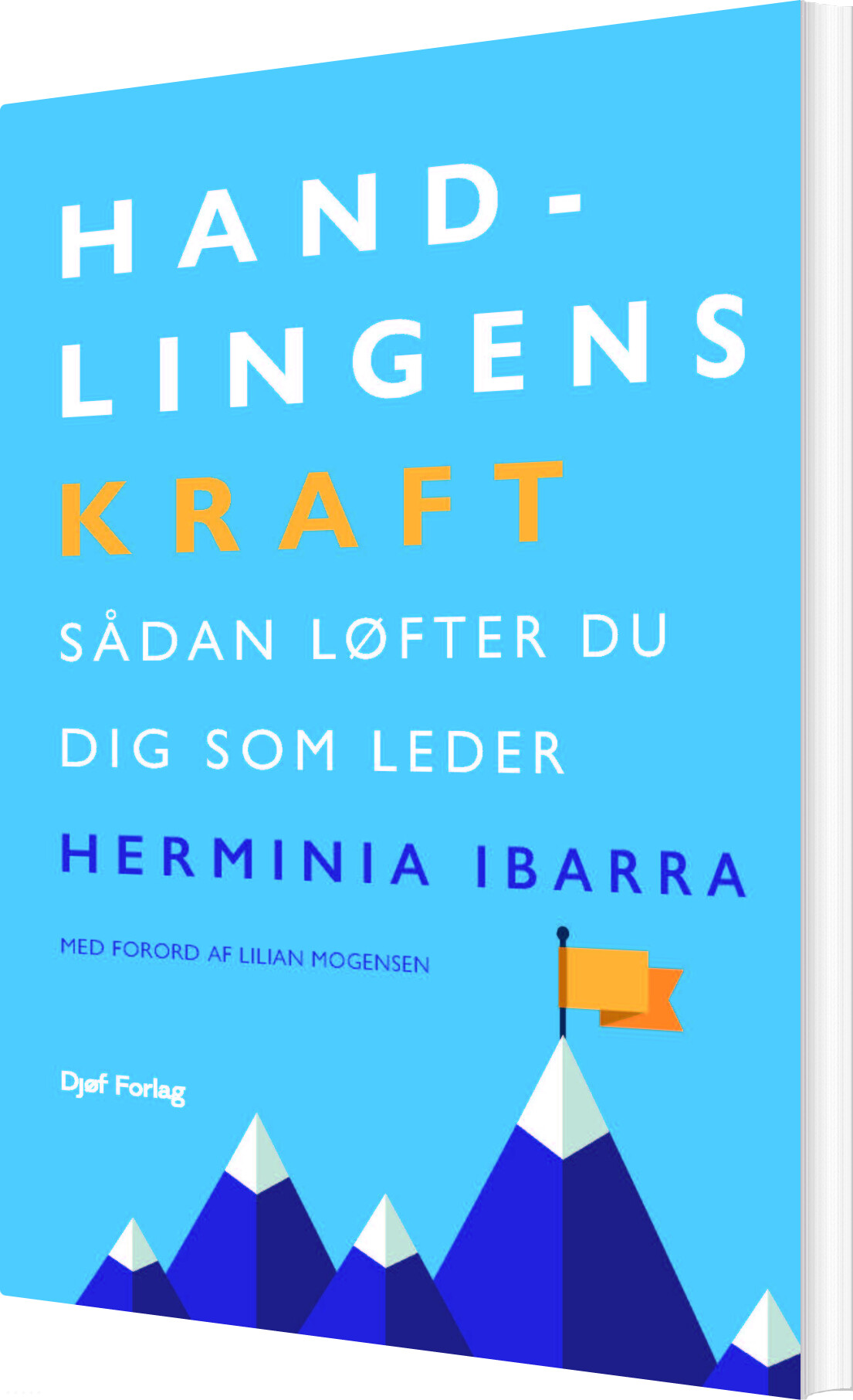 Handlingens Kraft - Herminia Ibarra - Bog