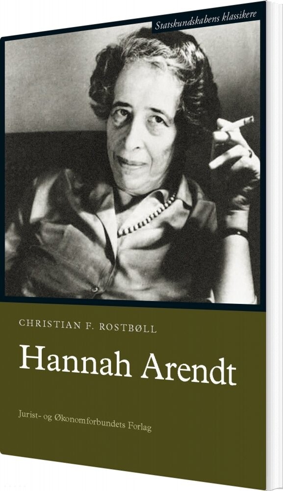 Hannah Arendt - Christian F. Rostbøll - Bog