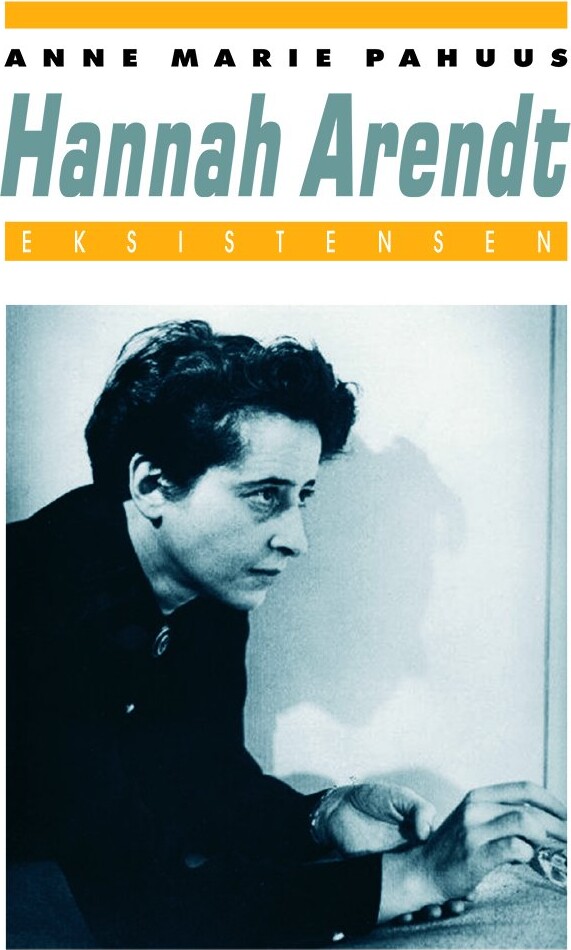Billede af Hannah Arendt - Anne Marie Pahuus - Bog
