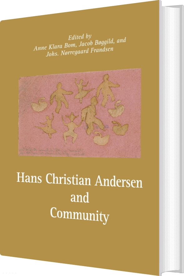 Hans Christian Andersen And Community - Bog