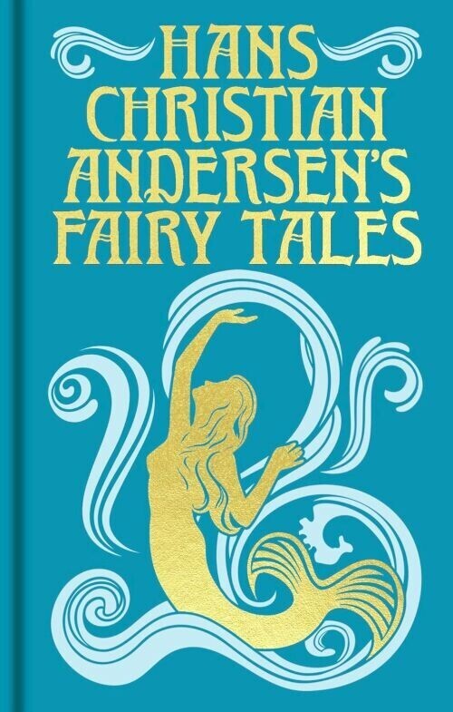 Hans Christian Andersen's Fairy Tales - Gilded Page-edges - Hans Christian Andersen - English Book - Arcturus Publishing