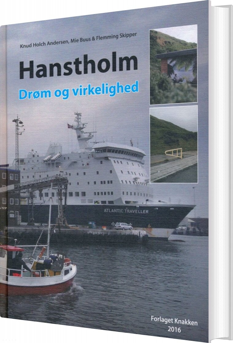 Hanstholm Drøm Og Virkelighed - Knud Holch Andersen - Bog