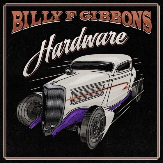 Billy F. Gibbons - Hardware - Vinyl Lp