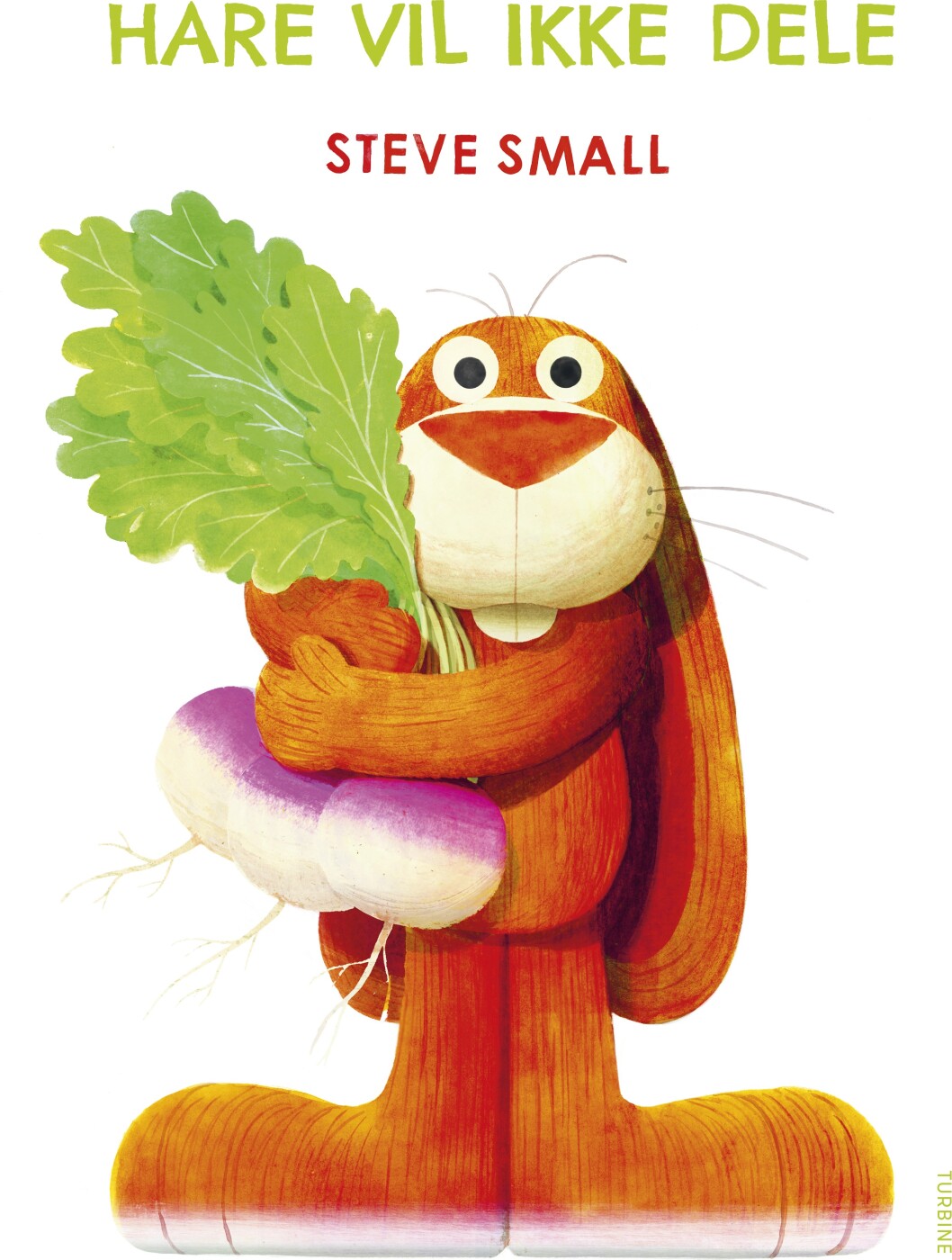 Hare Vil Ikke Dele - Steve Small - Bog