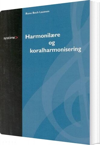 Harmonilære Og Koralharmonisering - Rune Bech Lauesen - Bog