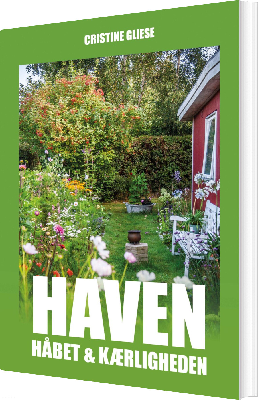 Haven, Håbet Og Kærligheden - Cristine Gliese - Bog