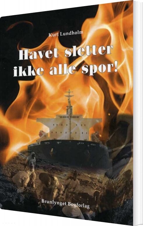 Billede af Havet Sletter Ikke Alle Spor - Kurt Lundholm - Bog