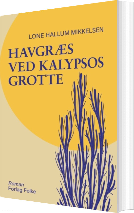 Havgræs Ved Kalypsos Grotte - Lone Hallum Mikkelsen - Bog