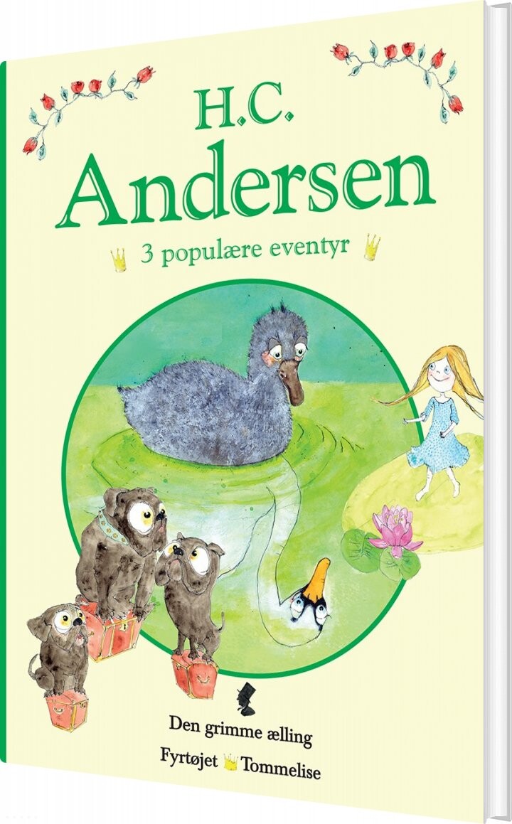 H. C. Andersen - 3 Populære Eventyr I - H.c. Andersen - Bog