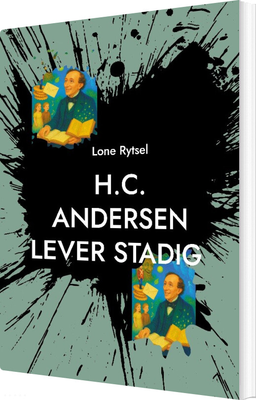 H.c. Andersen Lever Stadig - Lone Rytsel - Bog