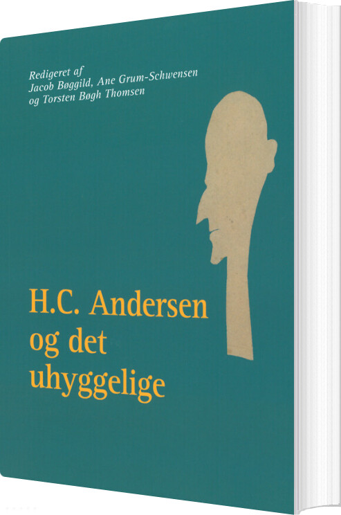 H.c. Andersen Og Det Uhyggelige - Bog