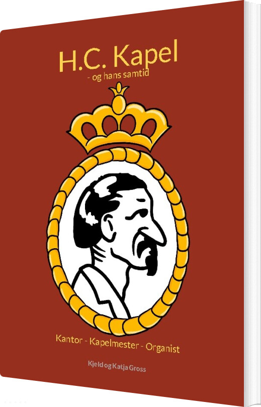 H.c. Kapel - Kjeld Gross - Bog