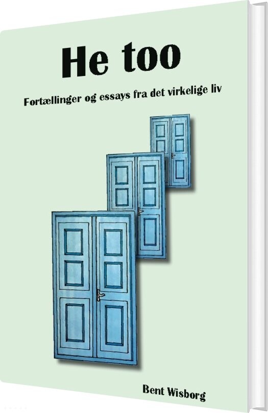 Billede af He Too - Bent Wisborg - Bog