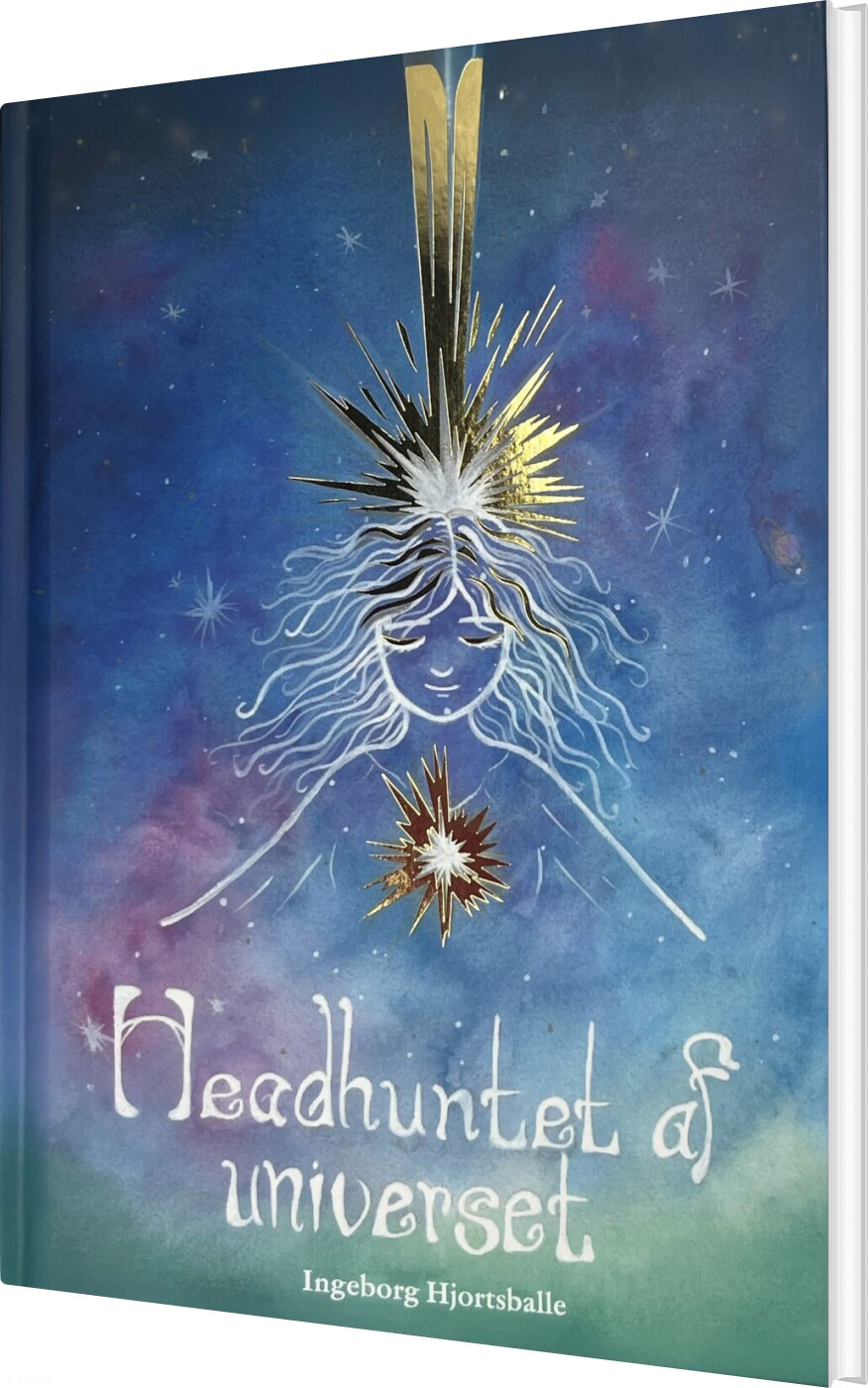 Headhuntet Af Universet - Ingeborg Hjortsballe - Bog