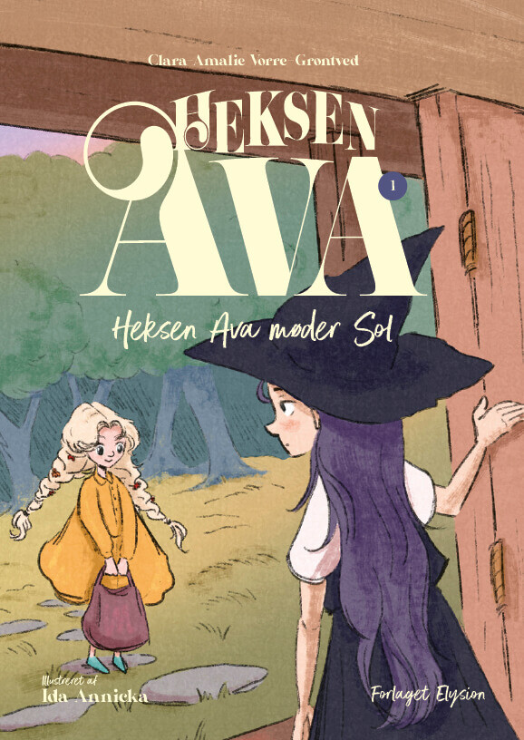 Heksen Ava Møder Sol - Clara-amalie Vorre-grøntved - Bog