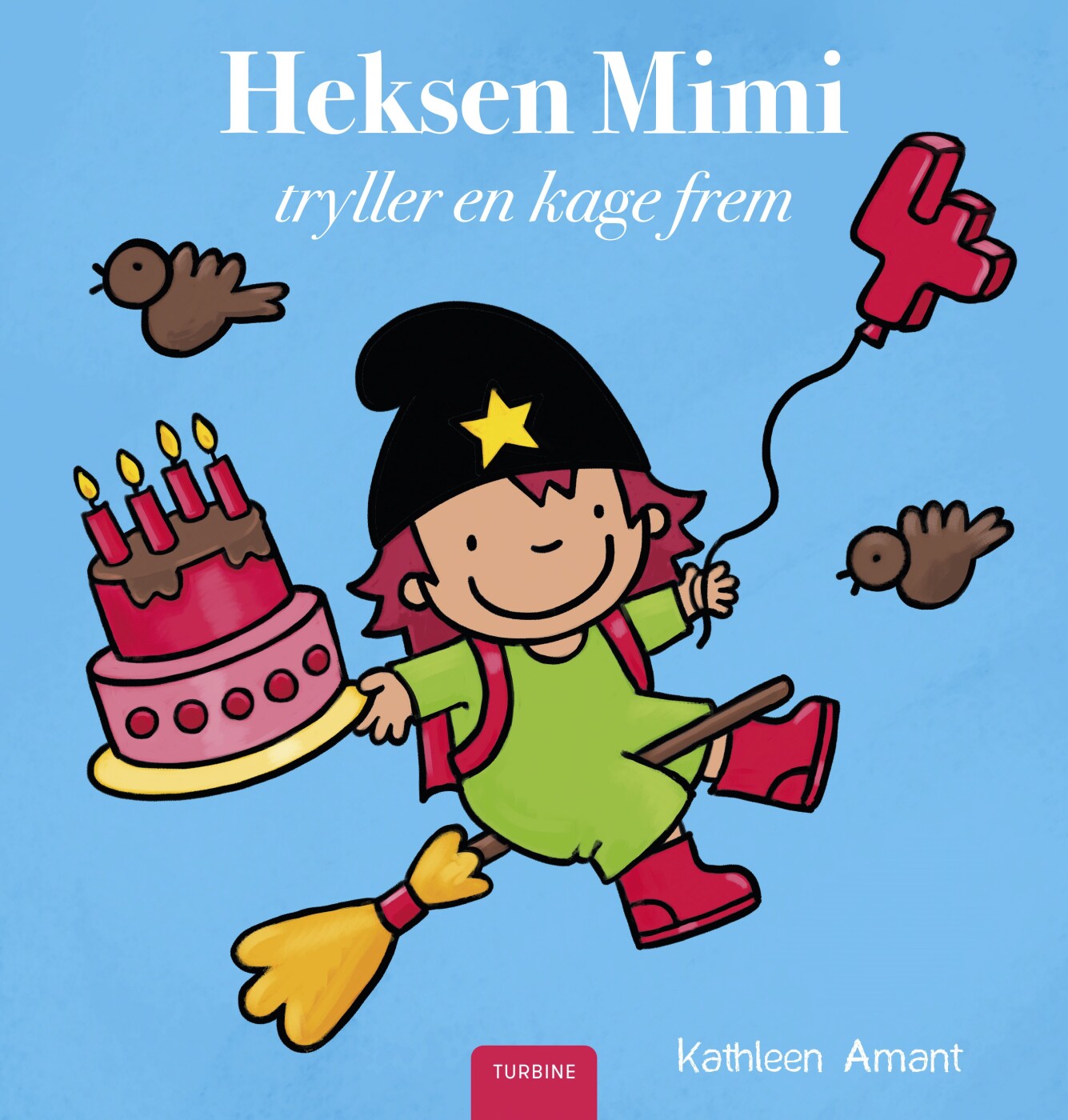 Heksen Mimi Tryller En Kage Frem - Kathleen Amant - Bog