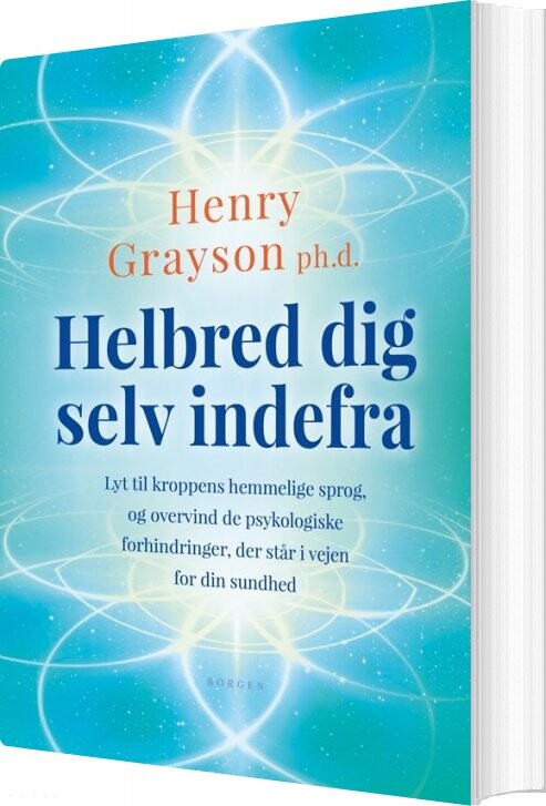 Billede af Helbred Dig Selv Indefra - Henry Grayson - Bog