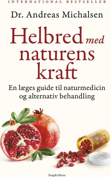 Helbred Med Naturens Kraft - Andreas Michalsen - Bog