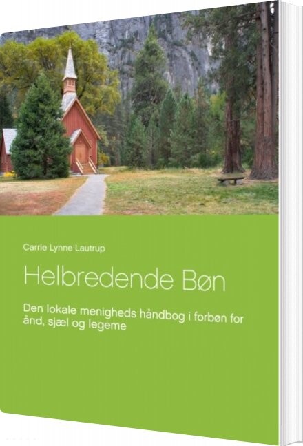 Billede af Helbredende Bøn - Carrie Lynne Lautrup - Bog