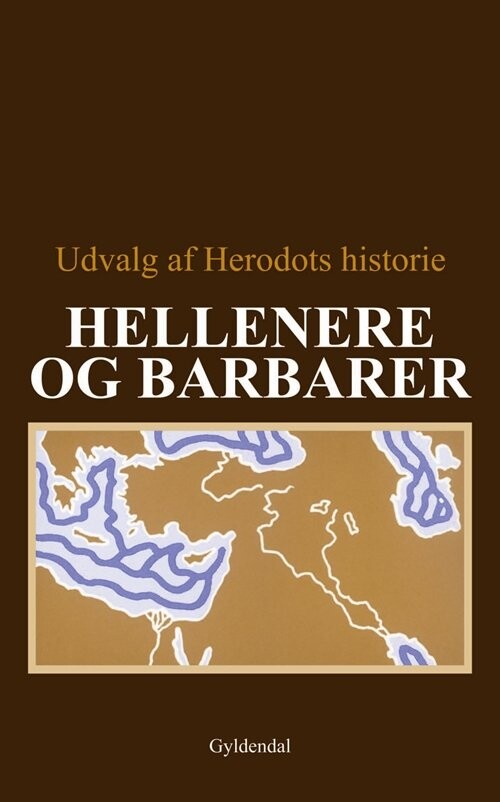 Hellenere Og Barbarer - Leo Hjortsø - Bog