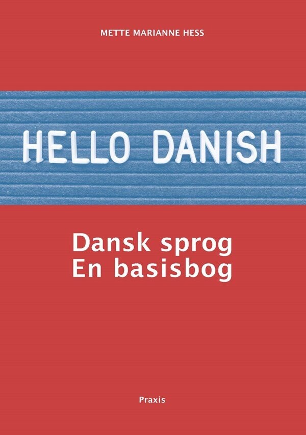 Hello Danish - Mette Marianne Hess - Bog