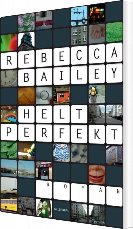 Se Helt Perfekt - Rebecca Bailey - Bog hos Gucca.dk