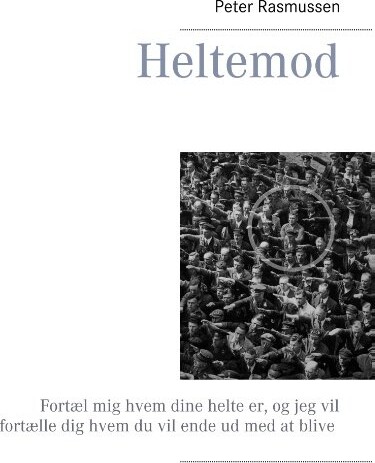 Billede af Heltemod - Peter Rasmussen - Bog